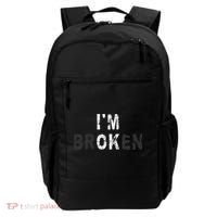 I'm Ok Invisible Illness Mental Health Awareness I'm Broken Backpack thumb 0