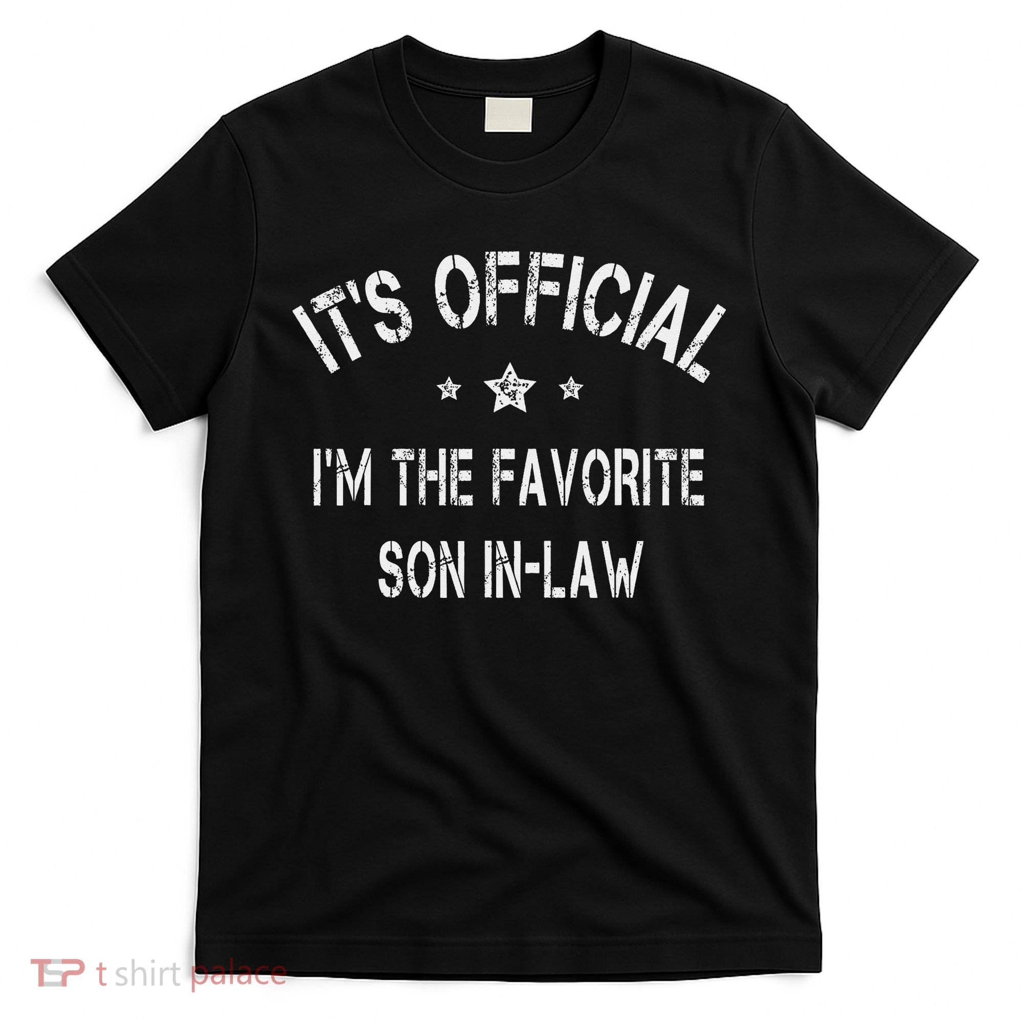 It's Official I'm The Favorite Son In Law Funny Vintage T-Shirt