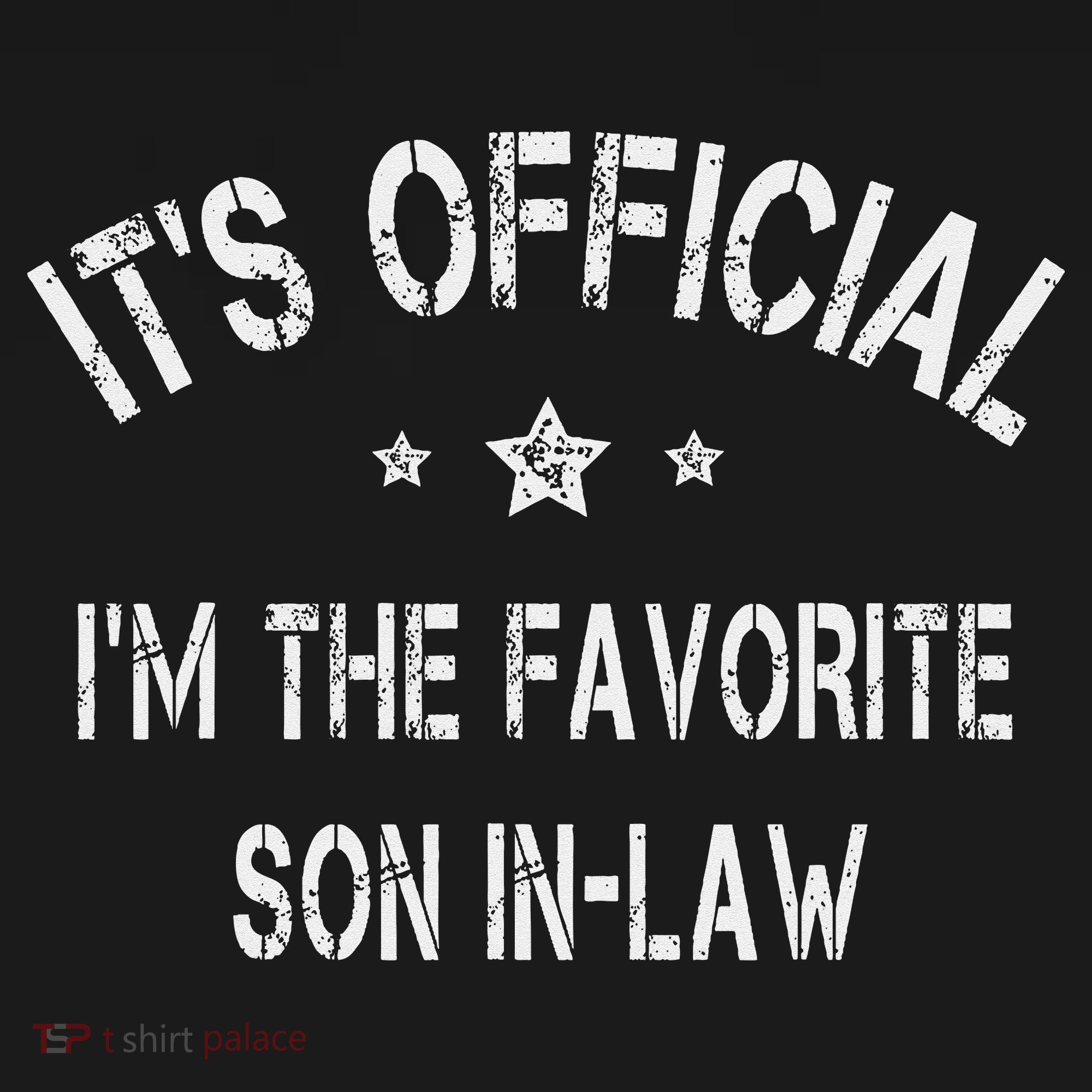 It's Official I'm The Favorite Son In Law Funny Vintage T-Shirt