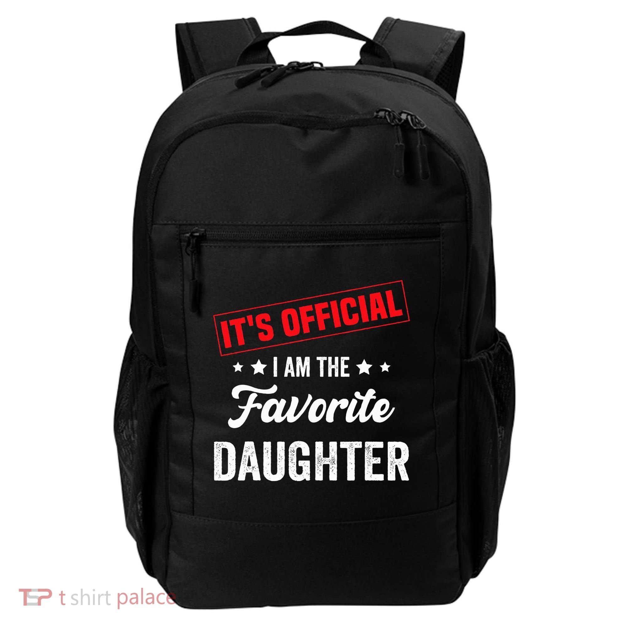 it's o.fficial i am the favorite daughter Backpack