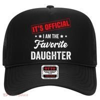 it's o.fficial i am the favorite daughter Hat thumb 0