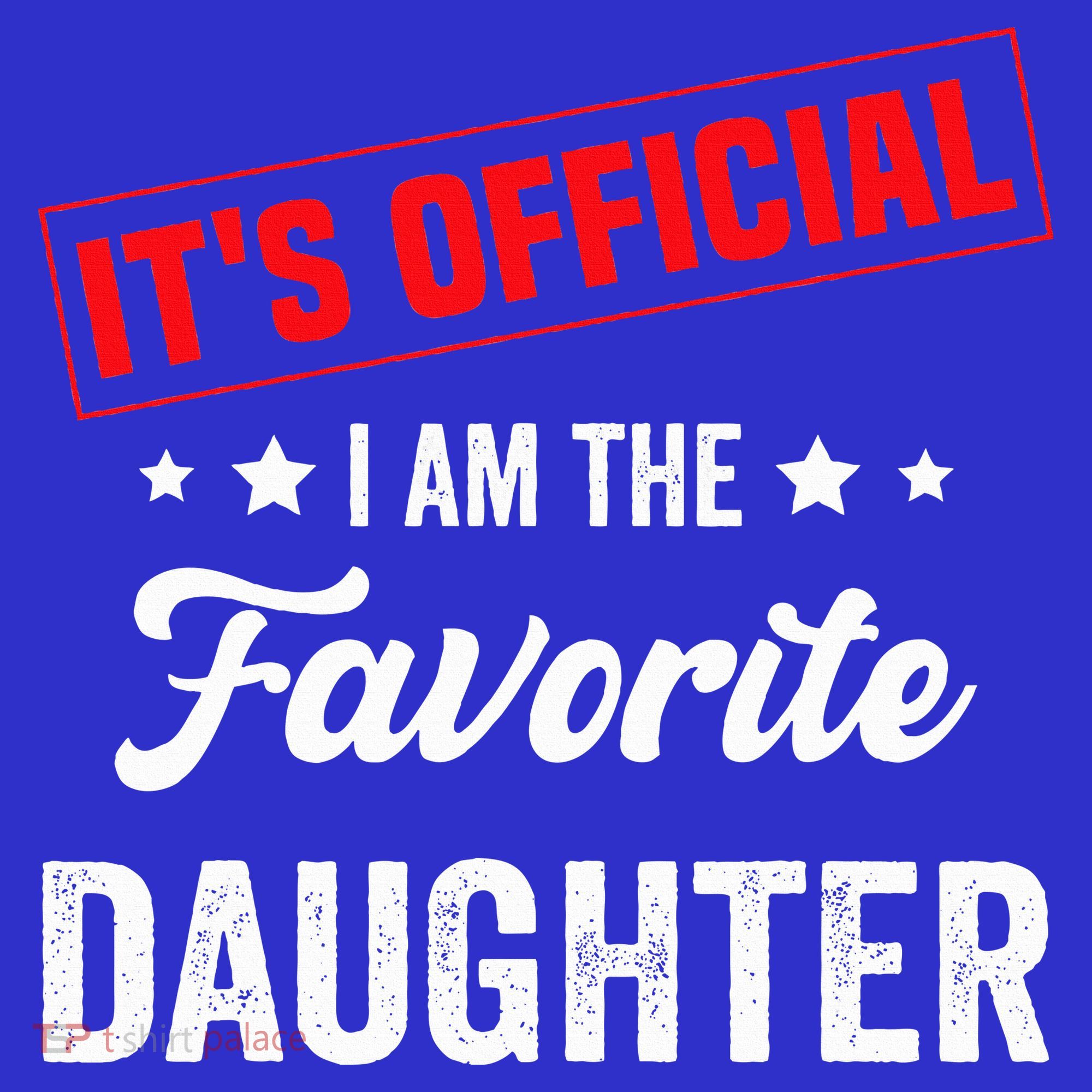it's o.fficial i am the favorite daughter Women's Tank Top
