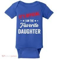 it's o.fficial i am the favorite daughter Baby Bodysuit thumb 0