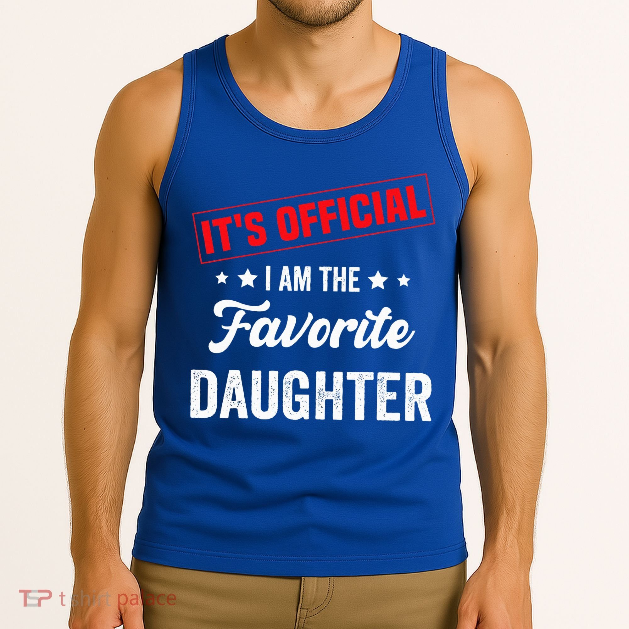 it's o.fficial i am the favorite daughter Tank Top