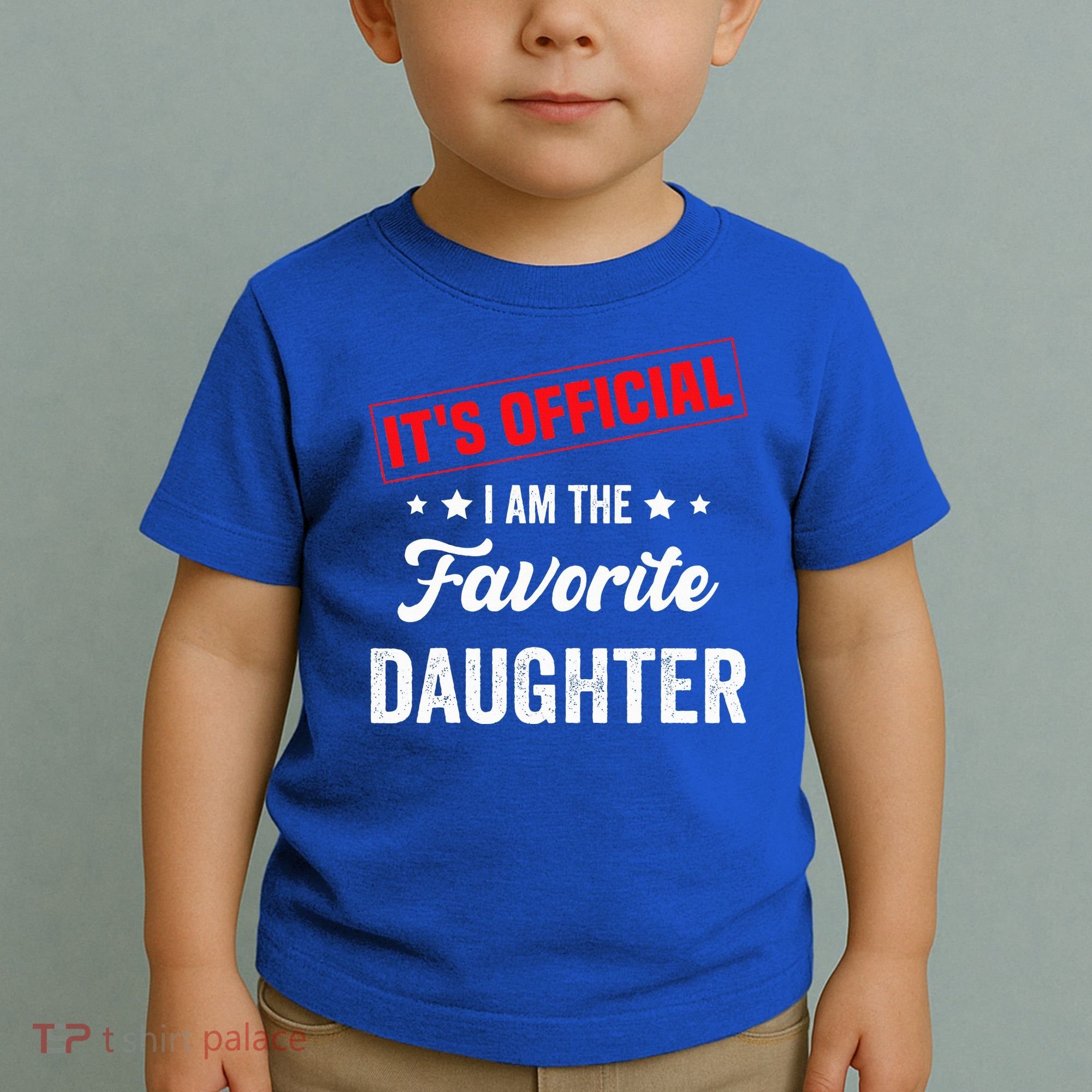 it's o.fficial i am the favorite daughter Toddler T-Shirt