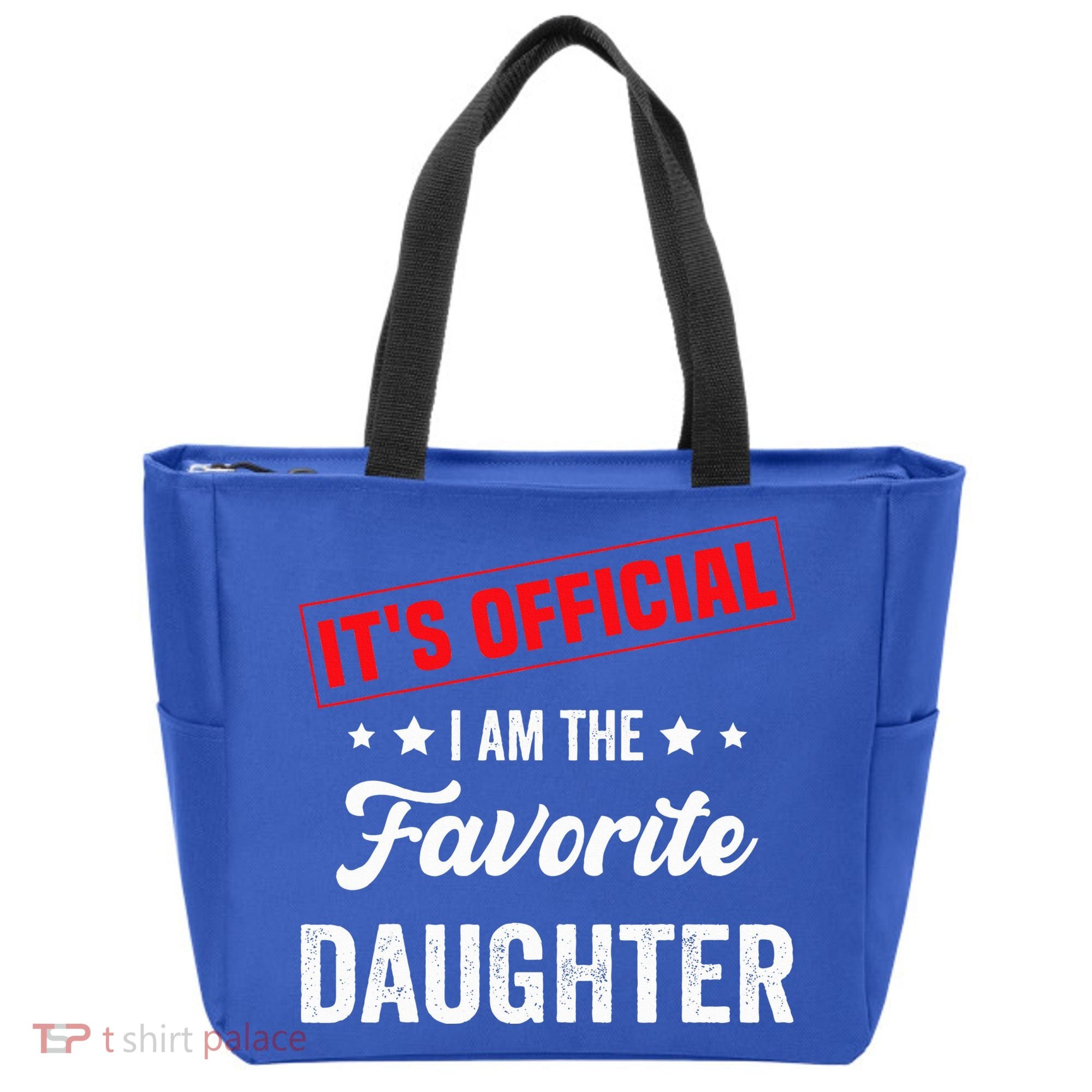 it's o.fficial i am the favorite daughter Tote Bag