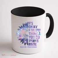 Its Okay If The Only Thing You Do Today Is Breathe Coffee Mug thumb 1