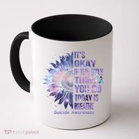 Its Okay If The Only Thing You Do Today Is Breathe Coffee Mug thumb 0