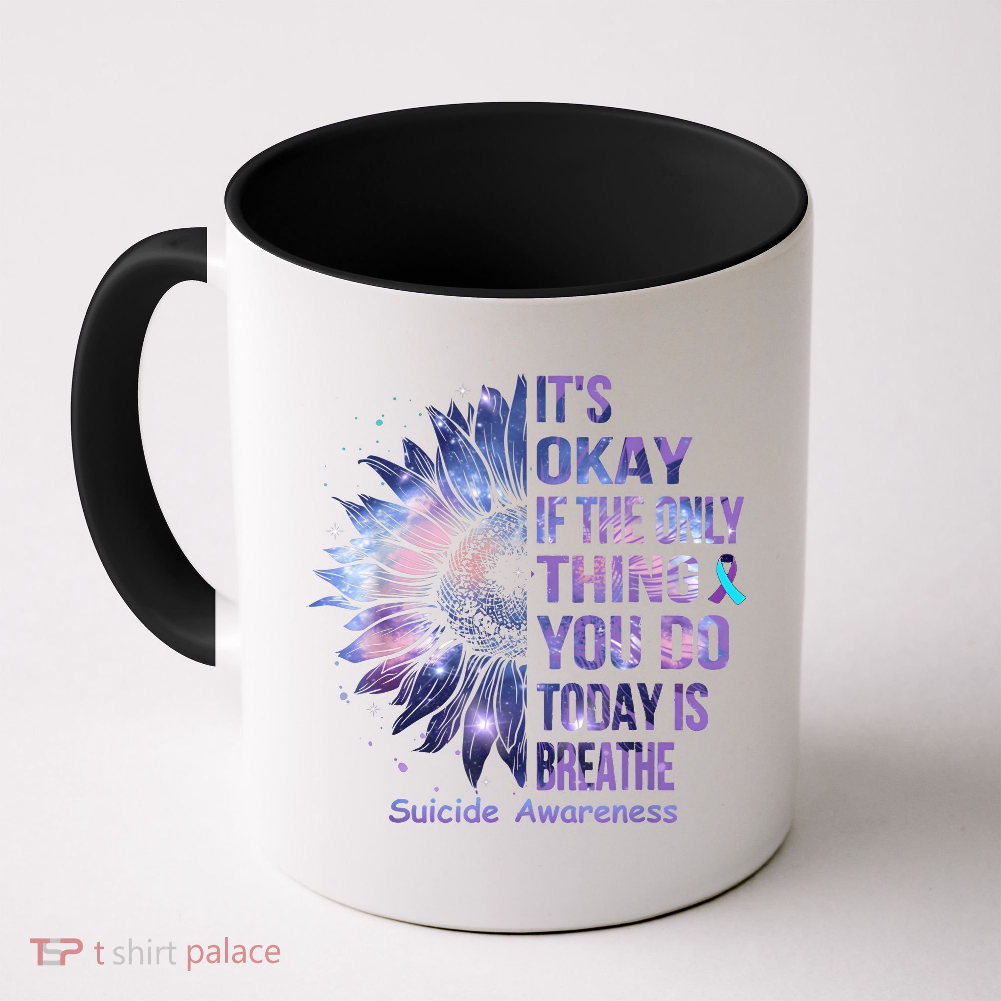 Its Okay If The Only Thing You Do Today Is Breathe Coffee Mug