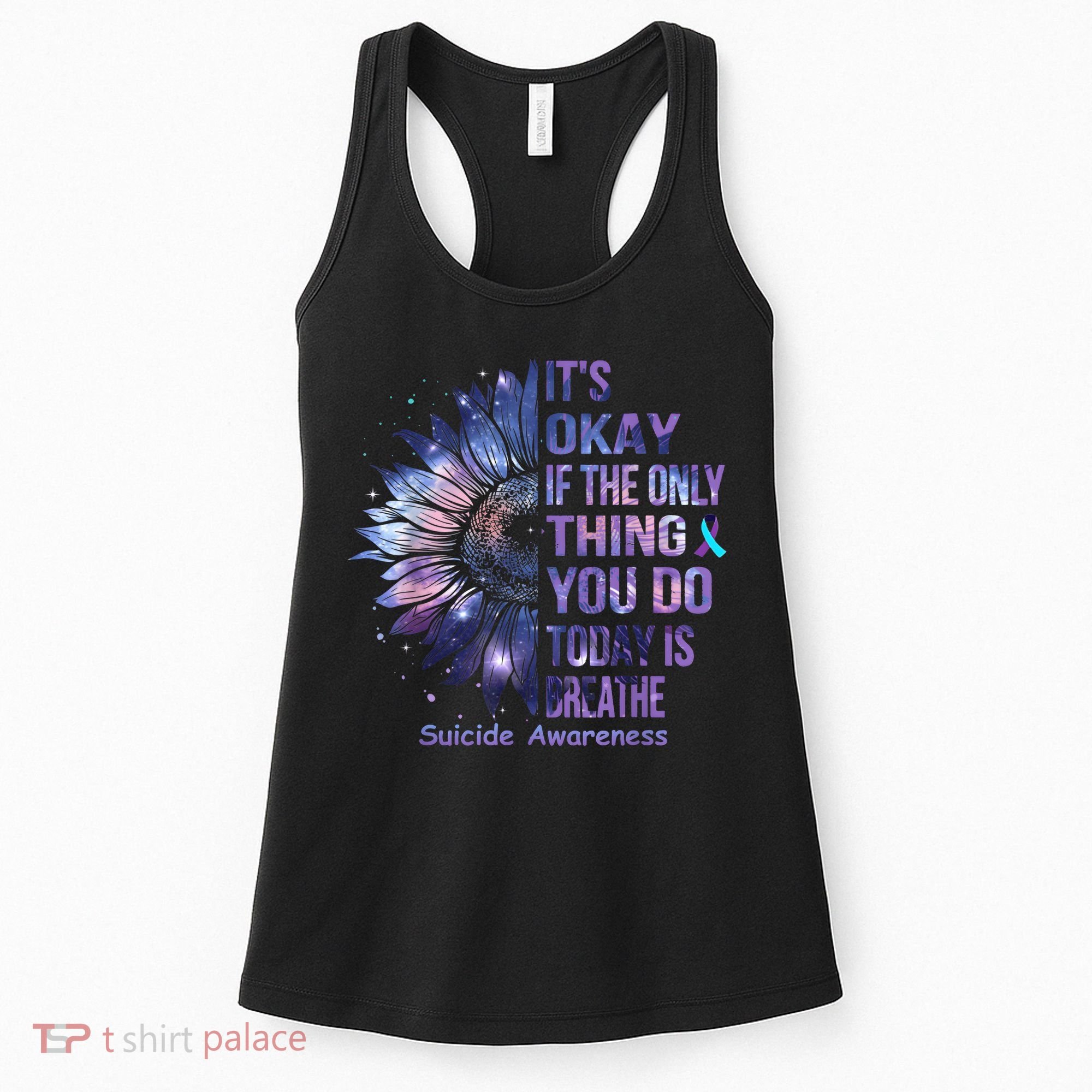 Its Okay If The Only Thing You Do Today Is Breathe Women's Tank Top