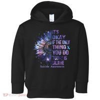 Its Okay If The Only Thing You Do Today Is Breathe Toddler Hoodie thumb 0