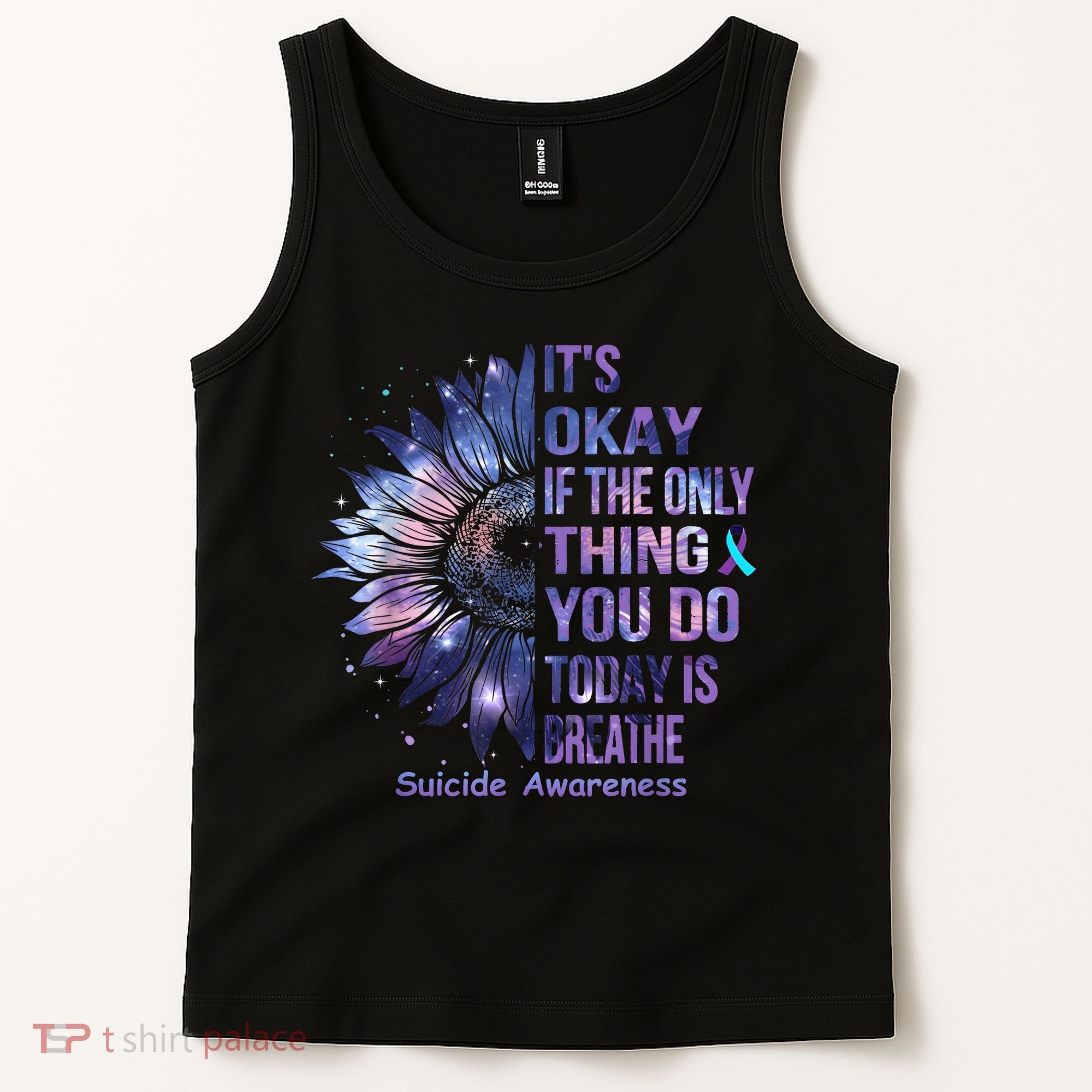 Its Okay If The Only Thing You Do Today Is Breathe Tank Top