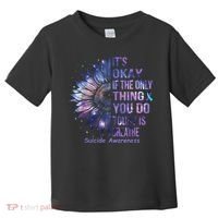 Its Okay If The Only Thing You Do Today Is Breathe Toddler T-Shirt thumb 0