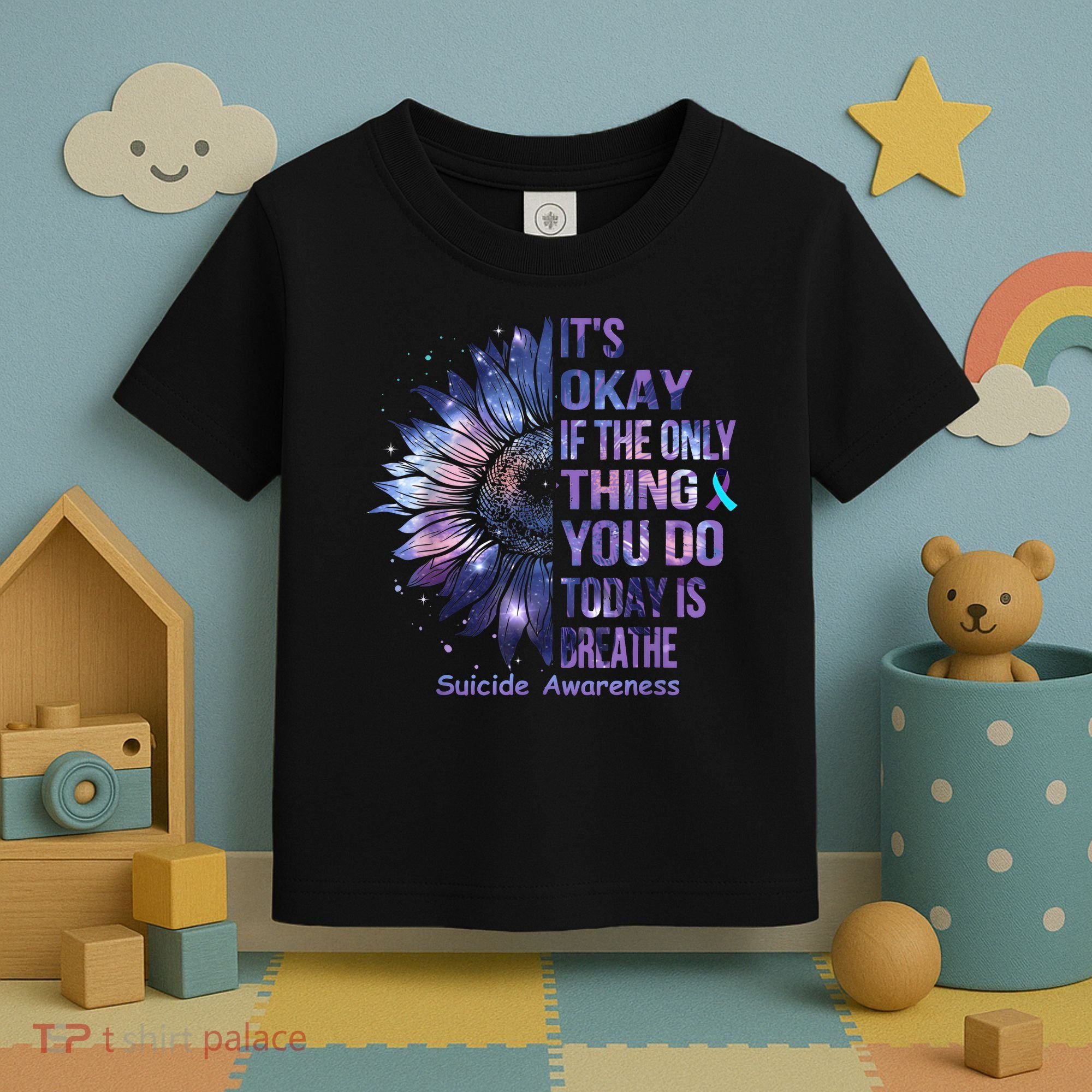 Its Okay If The Only Thing You Do Today Is Breathe Toddler T-Shirt