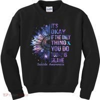 Its Okay If The Only Thing You Do Today Is Breathe Kids Sweatshirt thumb 0
