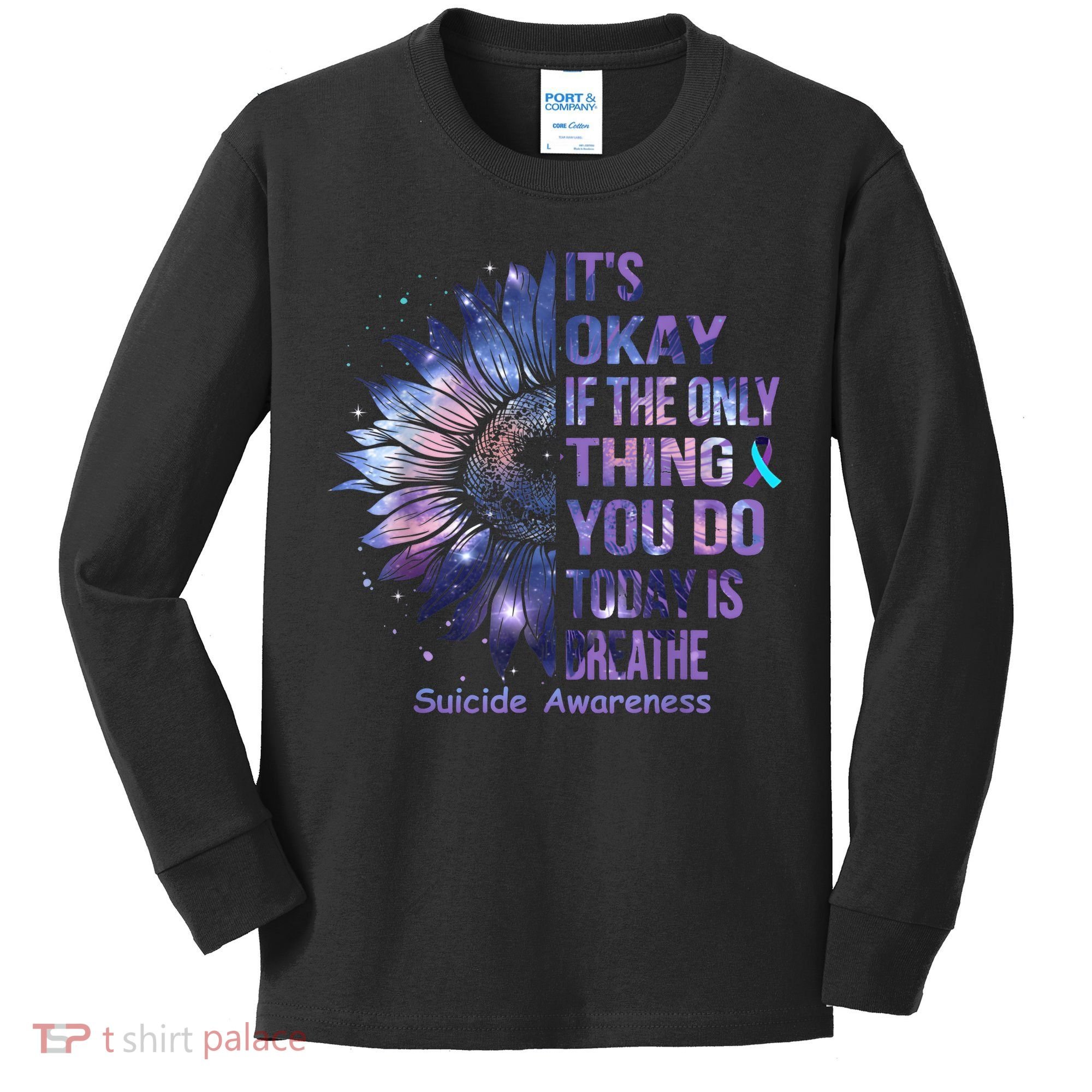 Its Okay If The Only Thing You Do Today Is Breathe Kids Long Sleeve Shirt