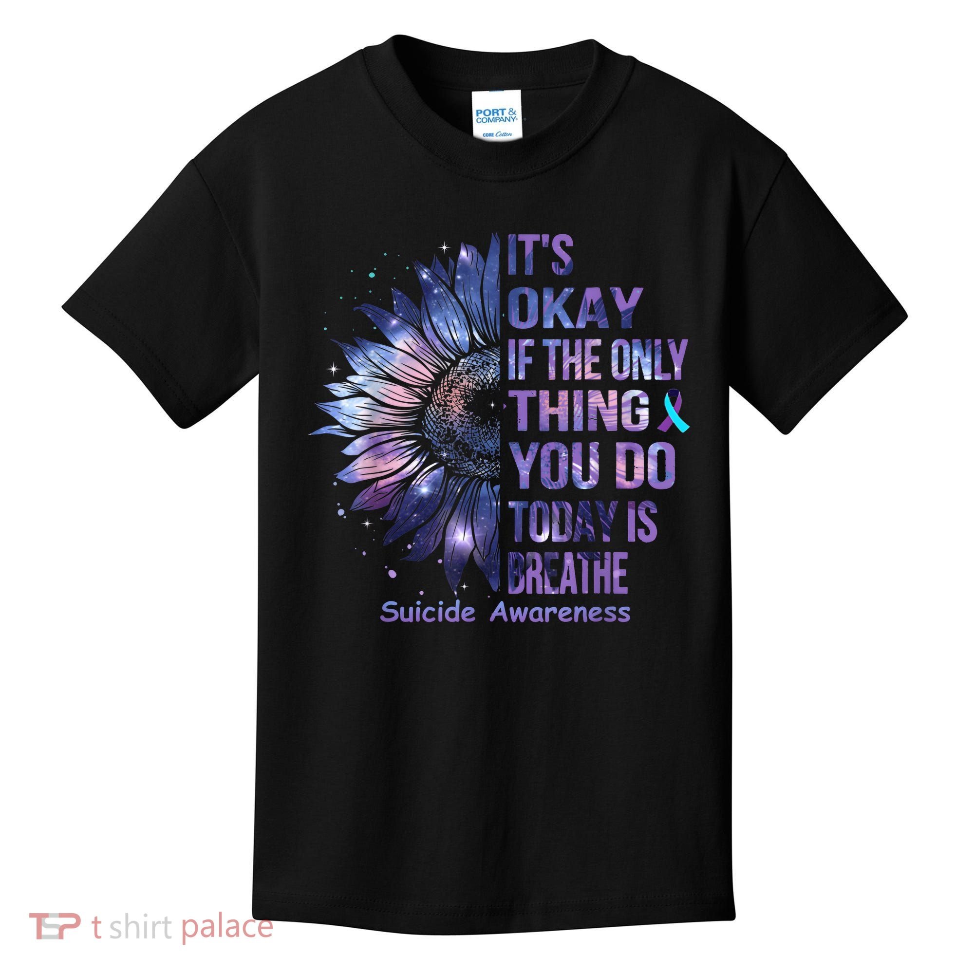 Its Okay If The Only Thing You Do Today Is Breathe Kids T-Shirt