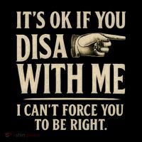 It's OK If You Disagree With Me Coffee Mug thumb 5