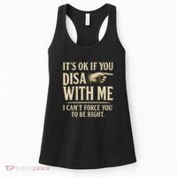 It's OK If You Disagree With Me Women's Tank Top thumb 0