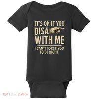 It's OK If You Disagree With Me Baby Bodysuit thumb 0