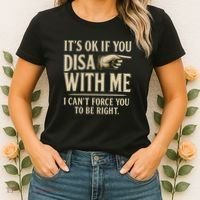 It's OK If You Disagree With Me Women's T-Shirt thumb 2