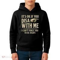 It's OK If You Disagree With Me Kids Hoodie thumb 4