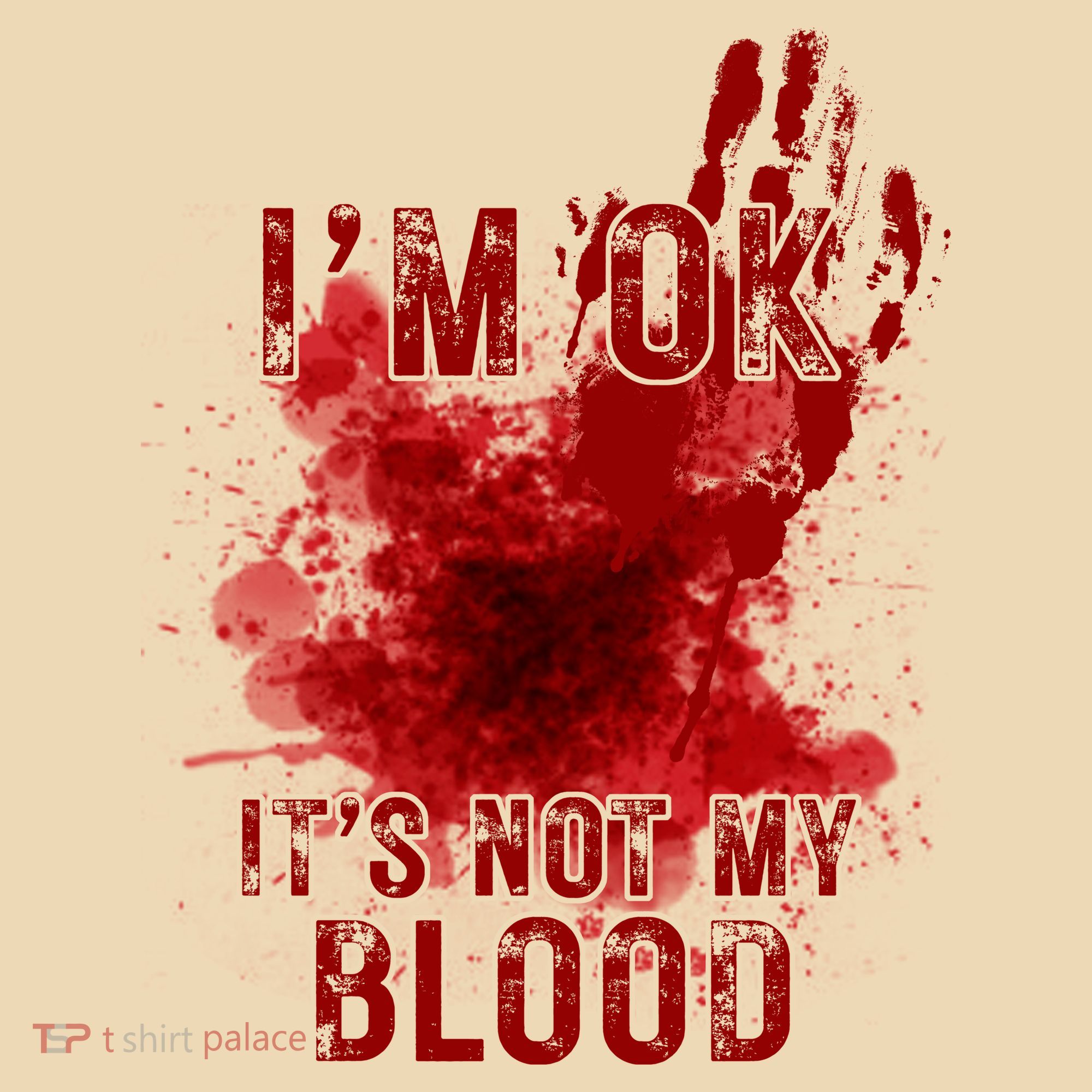 Im Ok Its Not My Blood Funny Halloween Zombie Tote Bag