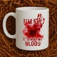 Im Ok Its Not My Blood Funny Halloween Zombie Coffee Mug thumb 2