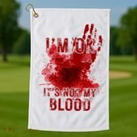 Im Ok Its Not My Blood Funny Halloween Zombie Golf Towel thumb 1