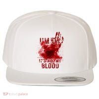 Im Ok Its Not My Blood Funny Halloween Zombie Wool Snapback Cap thumb 0