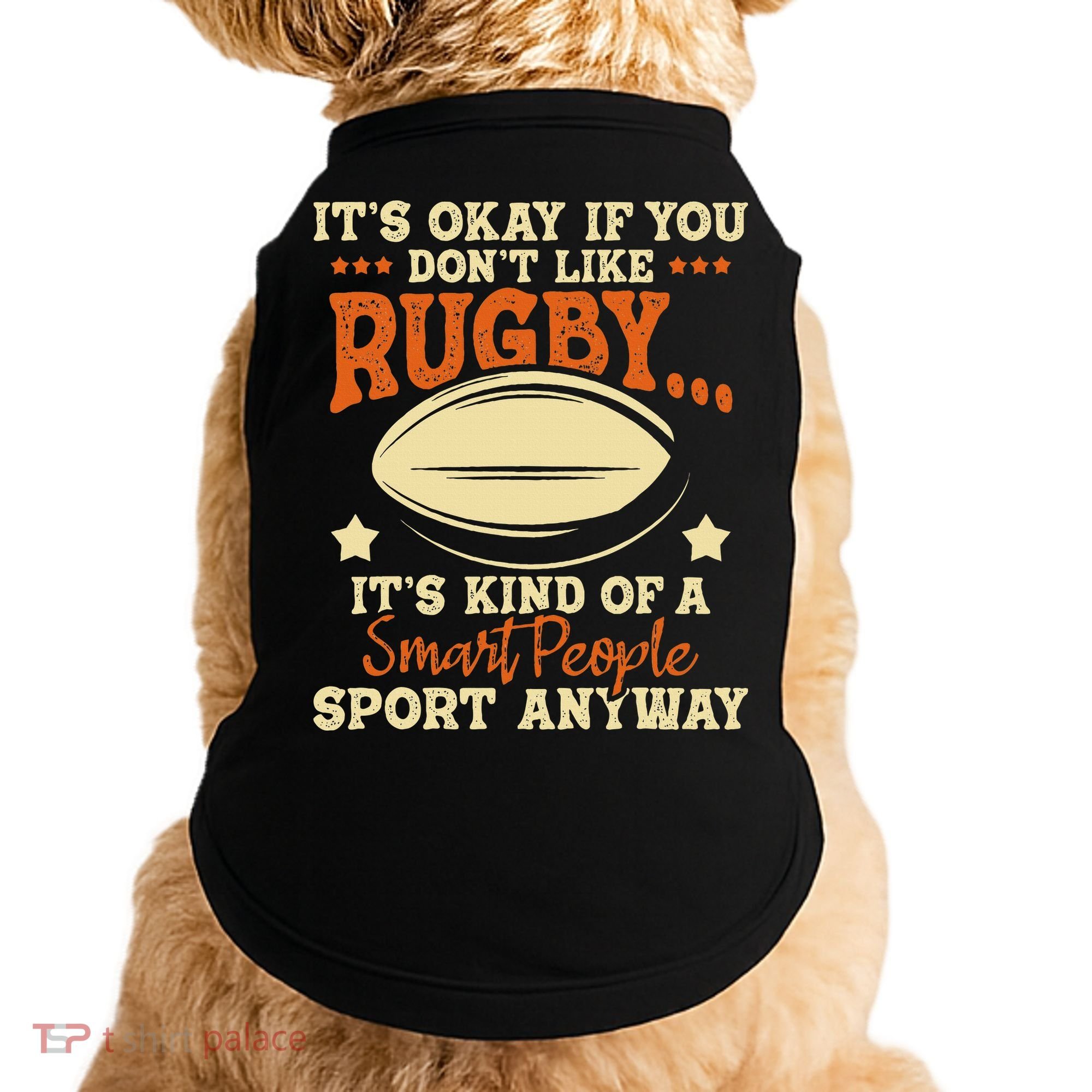 It's Okay If You Don't Like Rugby  Rugby Player Coach Doggie Tank