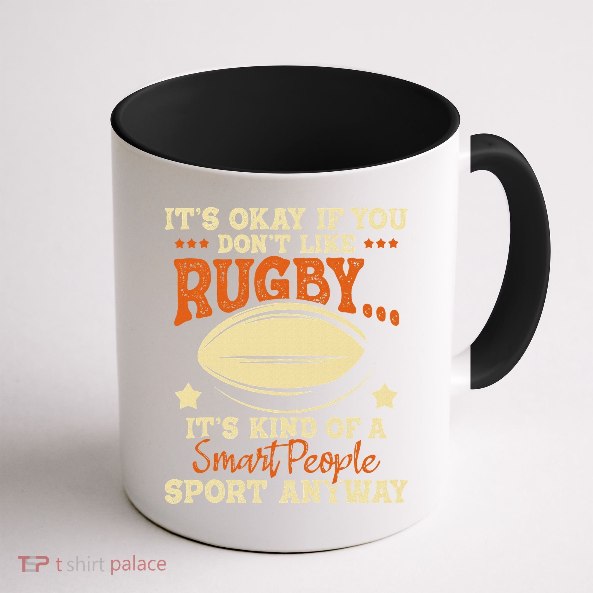 It's Okay If You Don't Like Rugby  Rugby Player Coach Coffee Mug