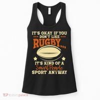 It's Okay If You Don't Like Rugby  Rugby Player Coach Women's Tank Top thumb 0