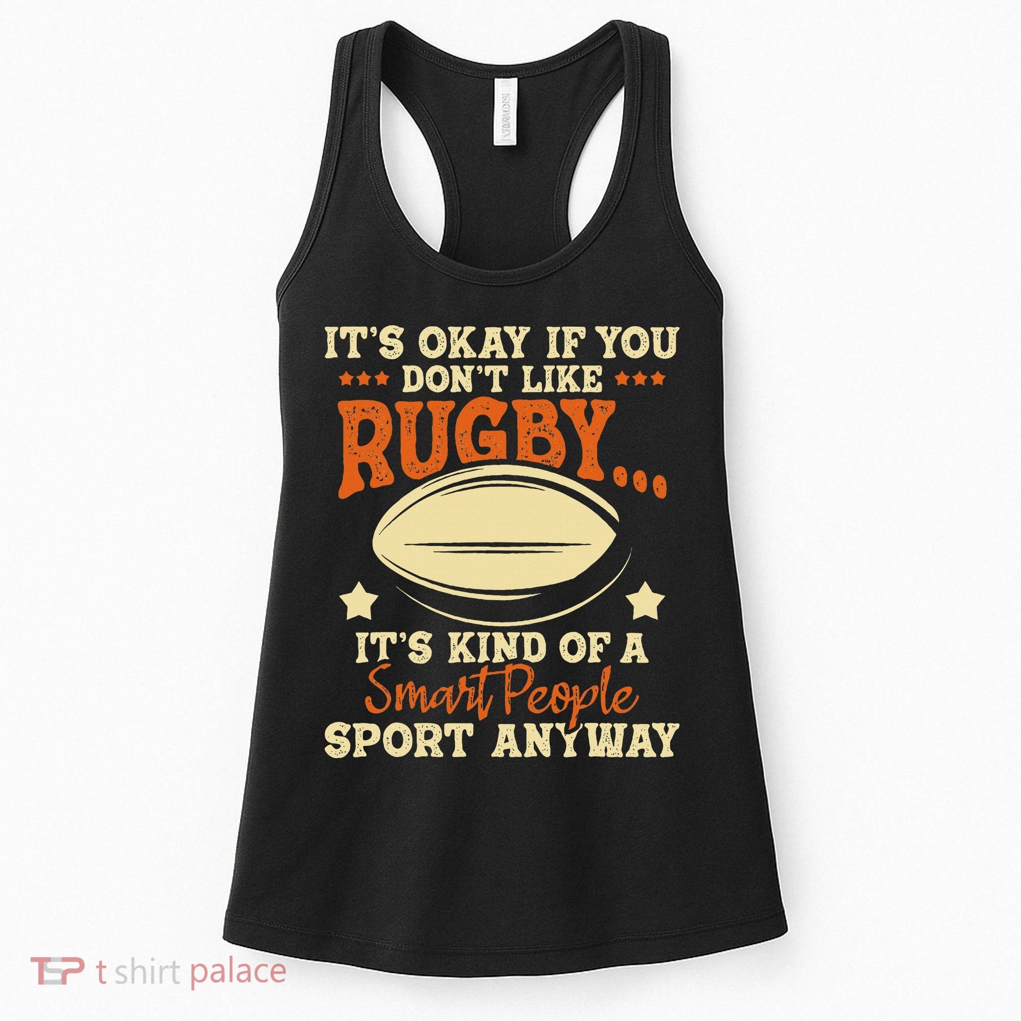 It's Okay If You Don't Like Rugby  Rugby Player Coach Women's Tank Top