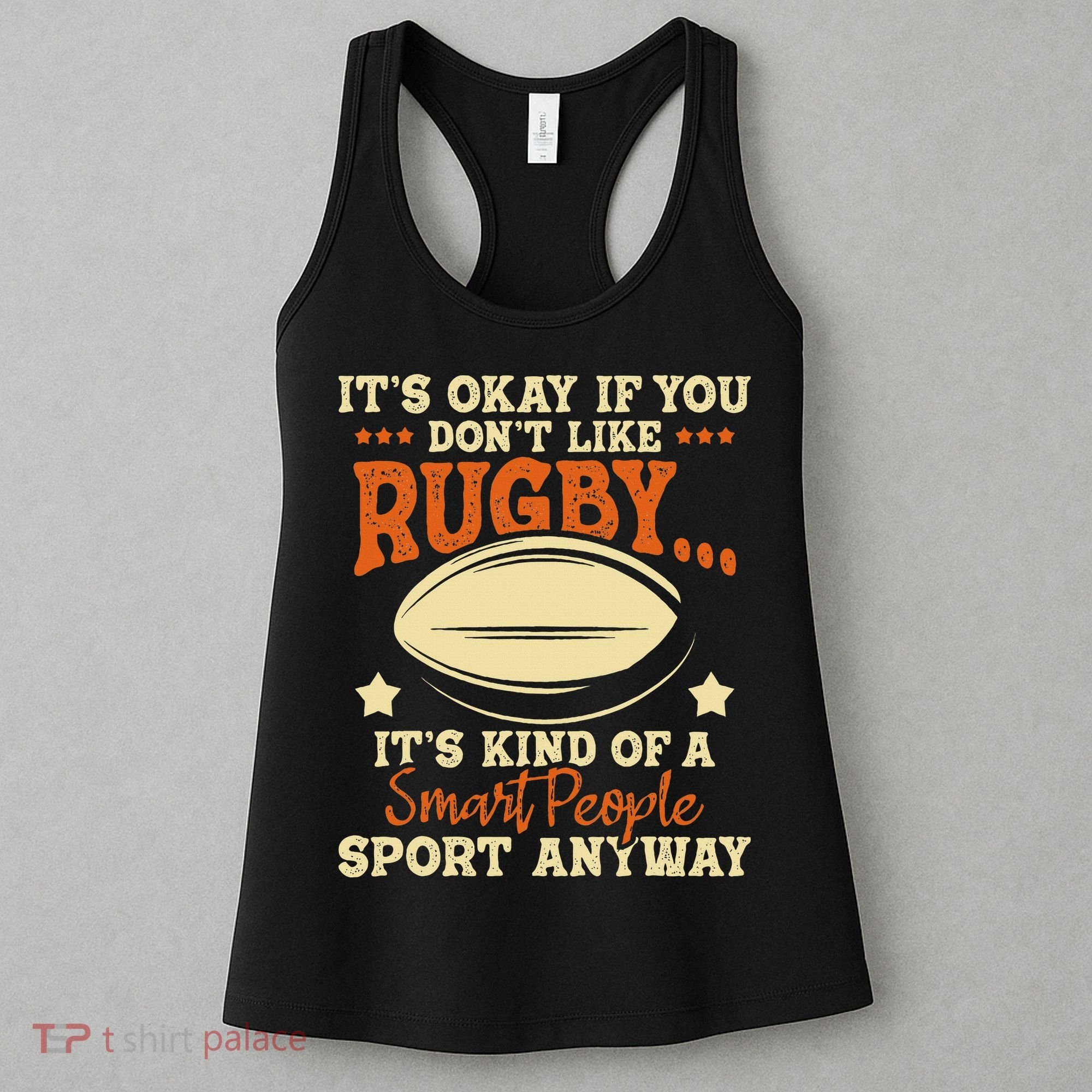 It's Okay If You Don't Like Rugby  Rugby Player Coach Women's Tank Top