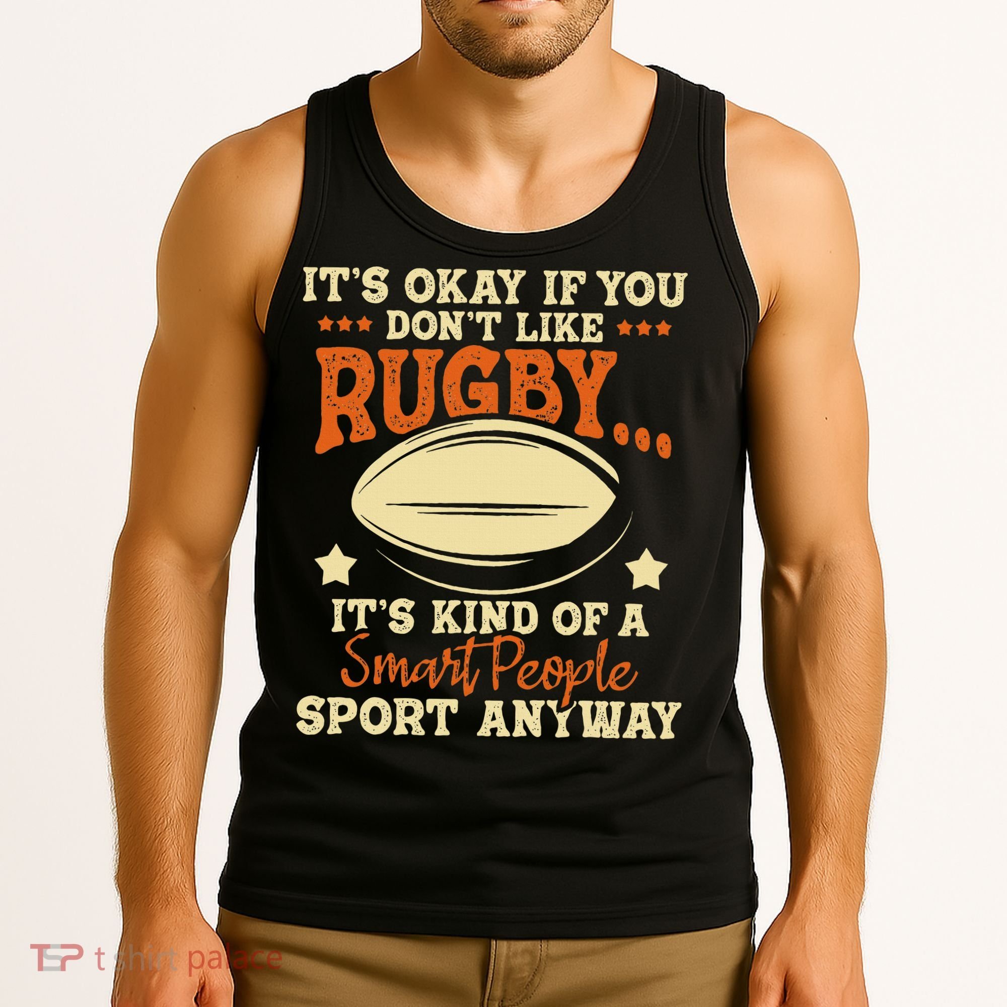It's Okay If You Don't Like Rugby  Rugby Player Coach Tank Top