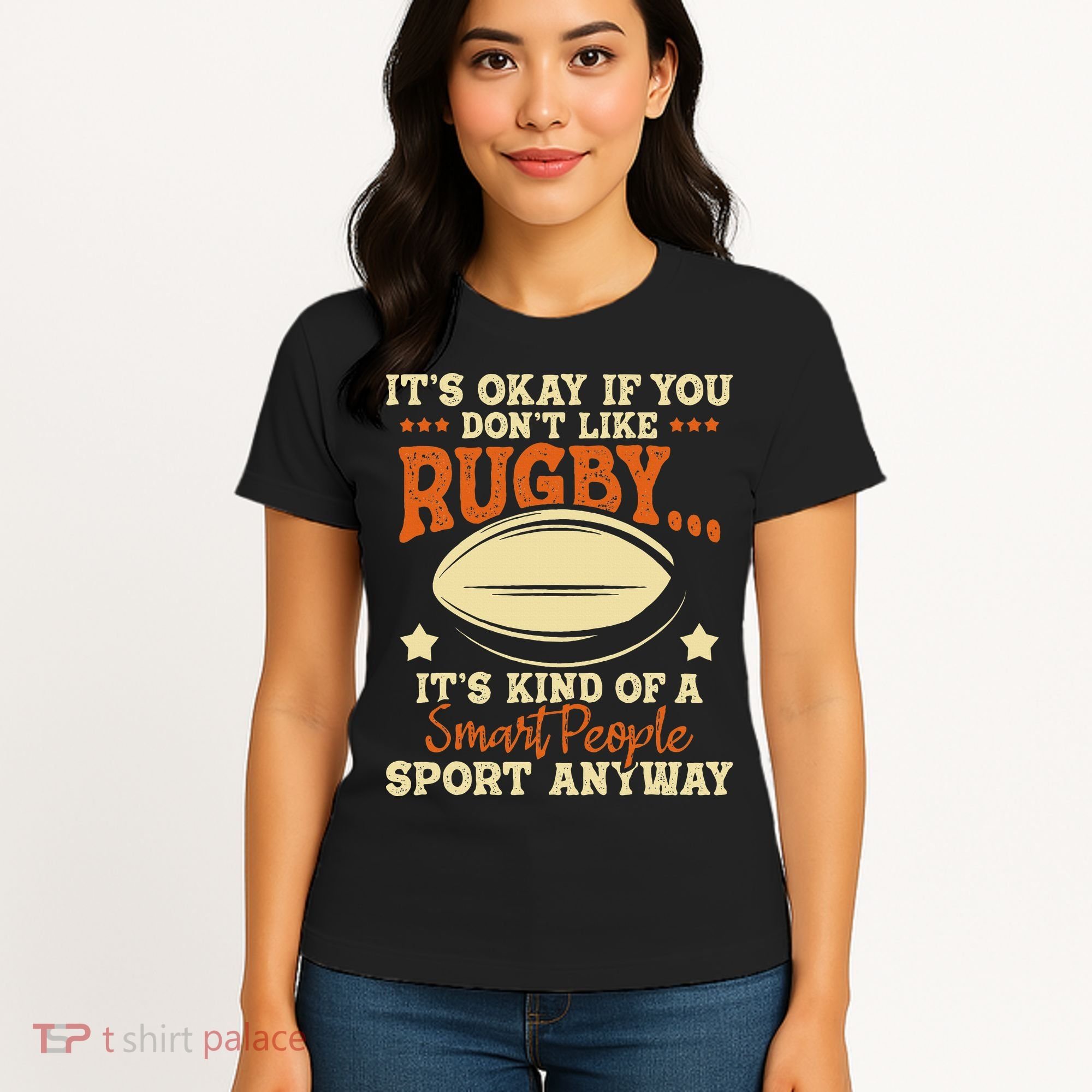 It's Okay If You Don't Like Rugby  Rugby Player Coach Women's T-Shirt