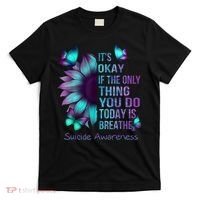 Its Okay If The Only Thing You Do Today Is Breathe T-Shirt thumb 0