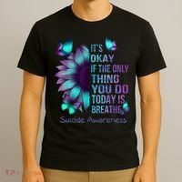 Its Okay If The Only Thing You Do Today Is Breathe T-Shirt thumb 3