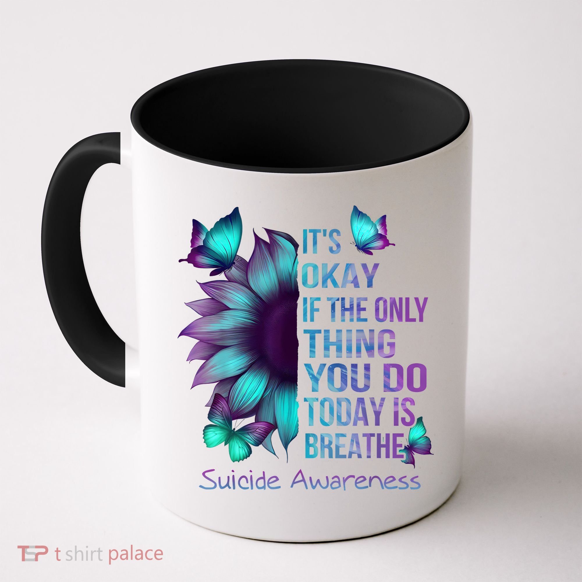 Its Okay If The Only Thing You Do Today Is Breathe Coffee Mug