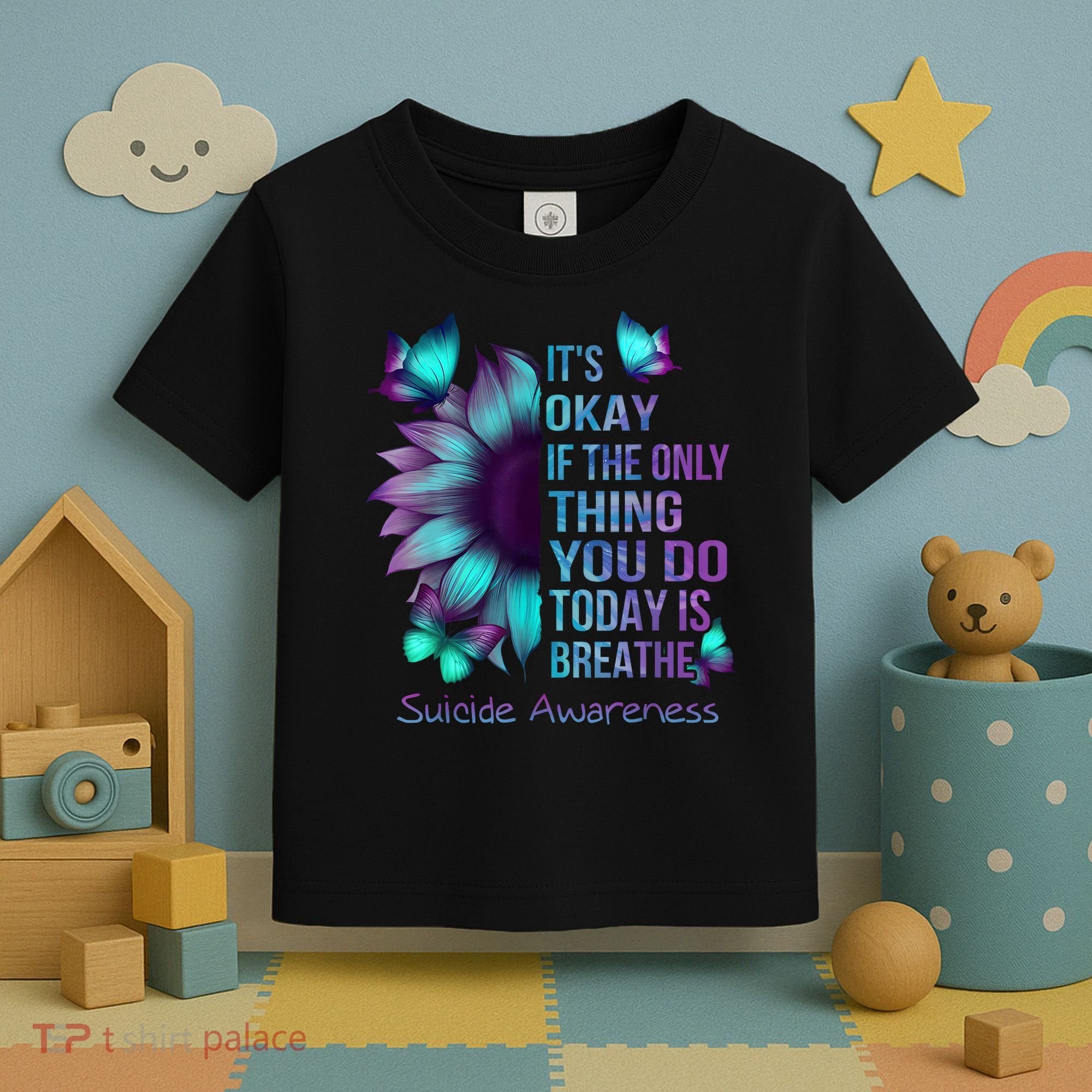 Its Okay If The Only Thing You Do Today Is Breathe Toddler T-Shirt
