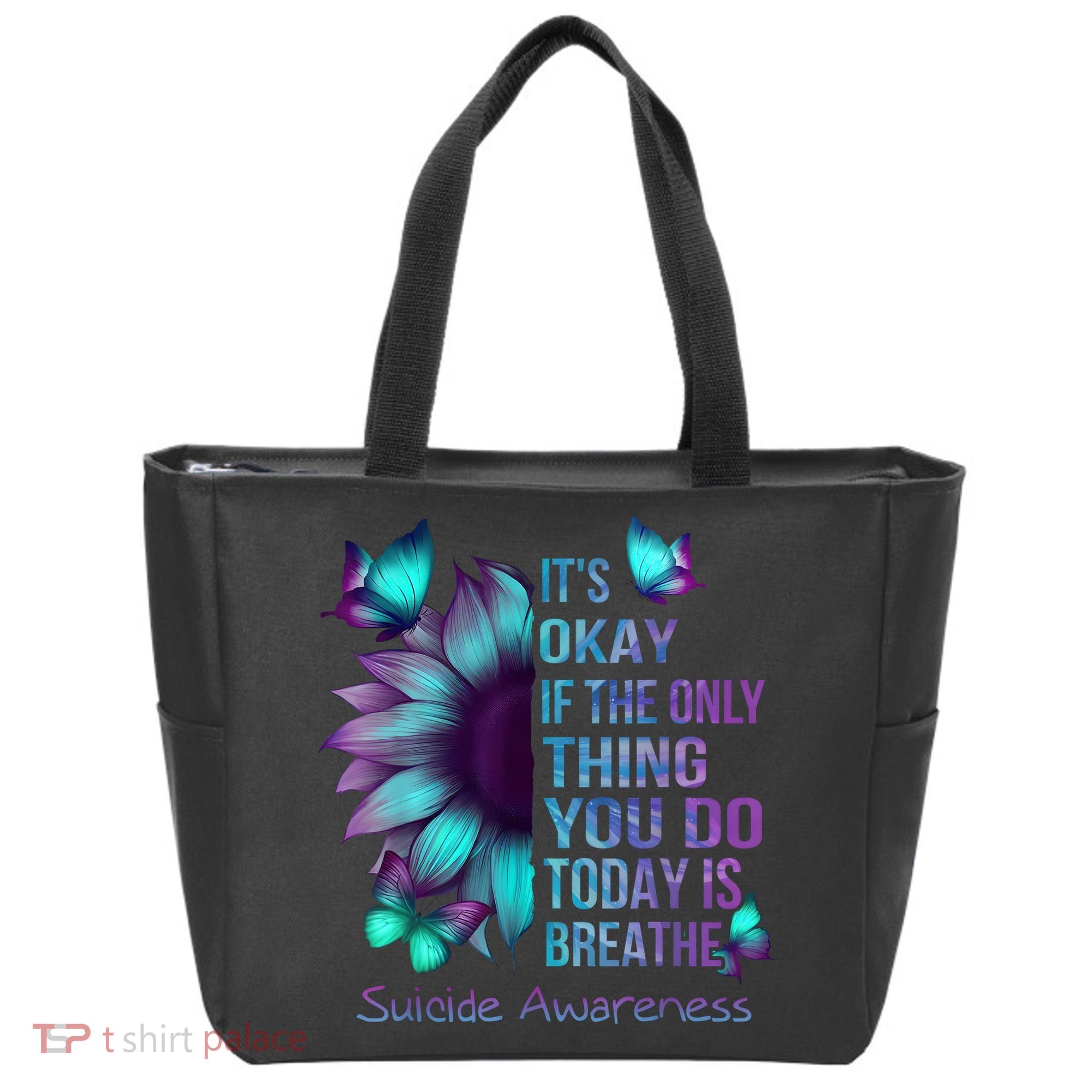 Its Okay If The Only Thing You Do Today Is Breathe Tote Bag