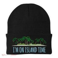 I'm On Island Time Cool Gift Vacation Gift Tropical Beach Tee Funny Gift Beanie thumb 0