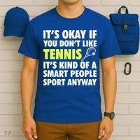 Its Okay If You Dont Like Tennis Gift Funny Tennis Player Coach Gift T-Shirt thumb 6