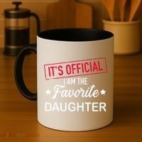it's o.fficial i am the favorite daughter  Coffee Mug thumb 4