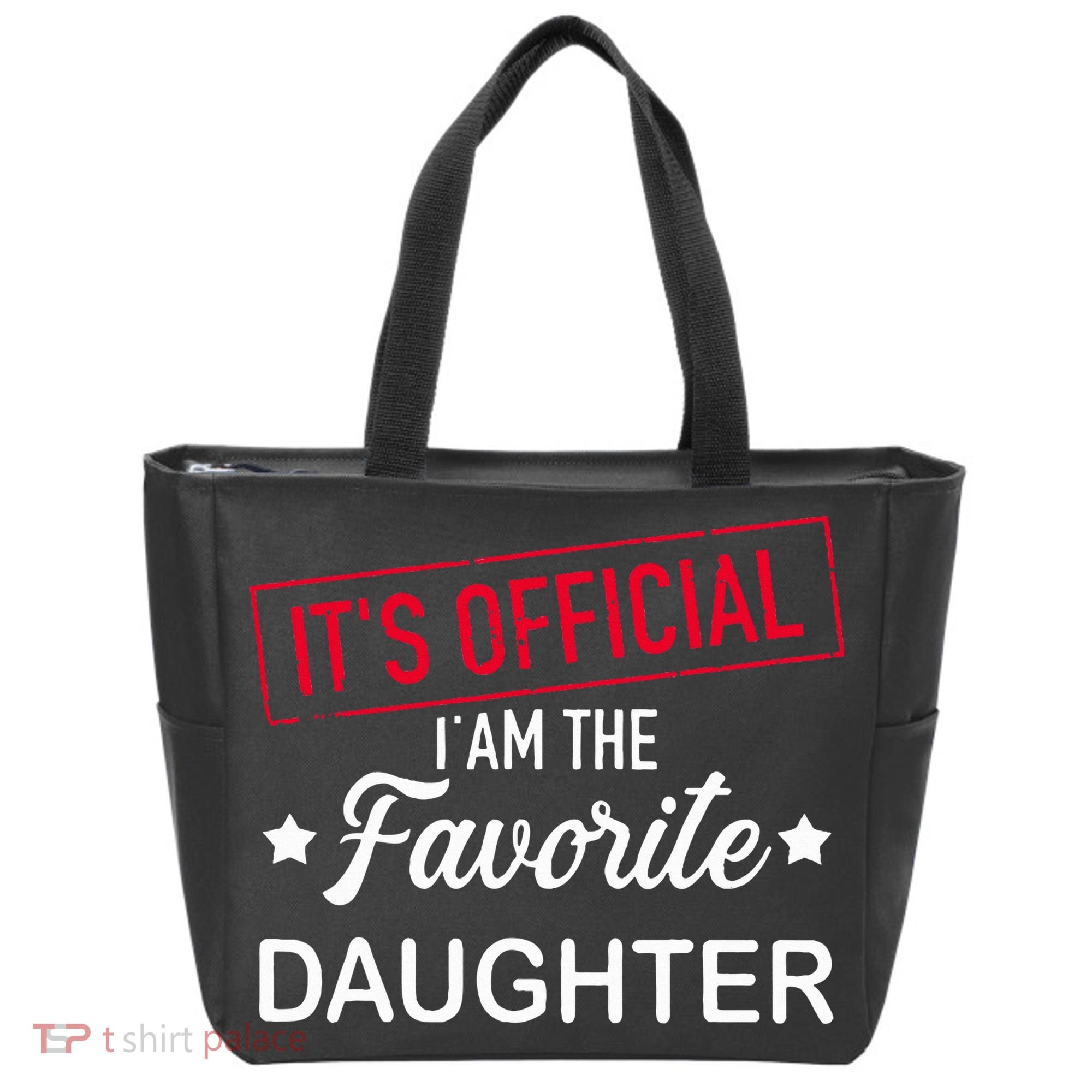 it's o.fficial i am the favorite daughter  Tote Bag