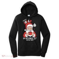 Im Only Jolly On December 25th Christmas Women's Hoodie thumb 0