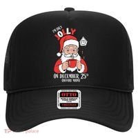 Im Only Jolly On December 25th Christmas Hat thumb 0