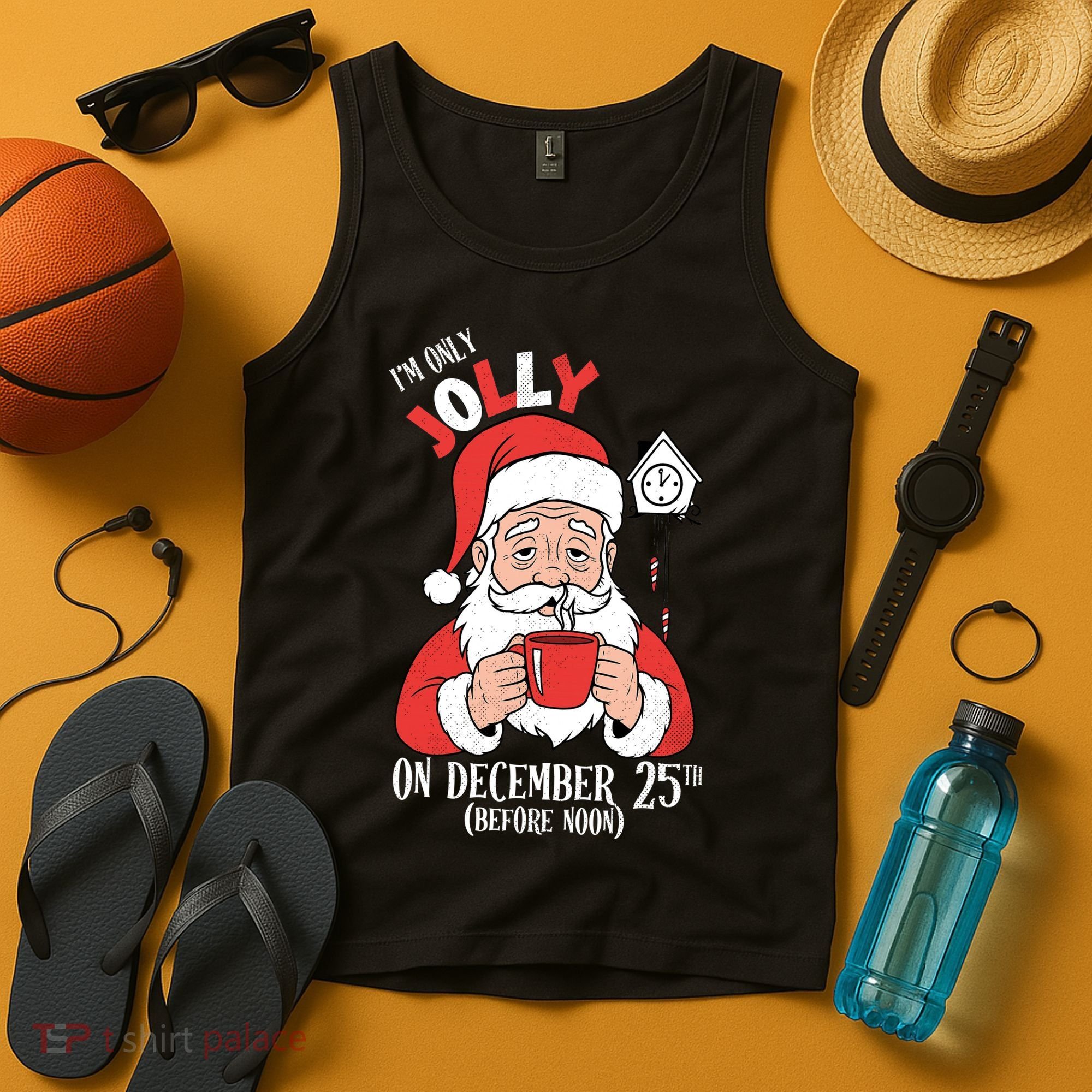 Im Only Jolly On December 25th Christmas Tank Top