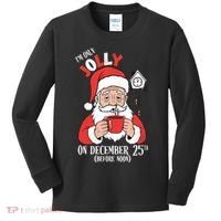 Im Only Jolly On December 25th Christmas Kids Long Sleeve Shirt thumb 0